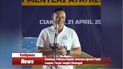 Reforma Agraria, AHY Klaim Sumbang Ribuan Triliun untuk Negara