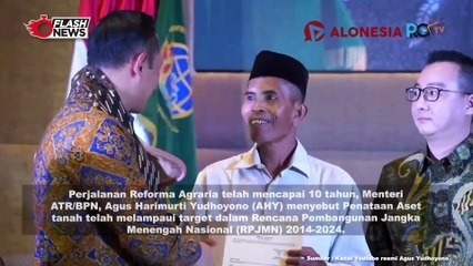 10 Tahun Reforma Agraria, AHY Klaim Sumbang 6.519 Triliun Rupiah