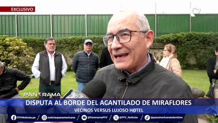 ¡Exclusivo! Disputa al borde del acantilado de Miraflores: vecinos versus lujoso hotel