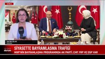Siyasette bayramlaşma trafiği