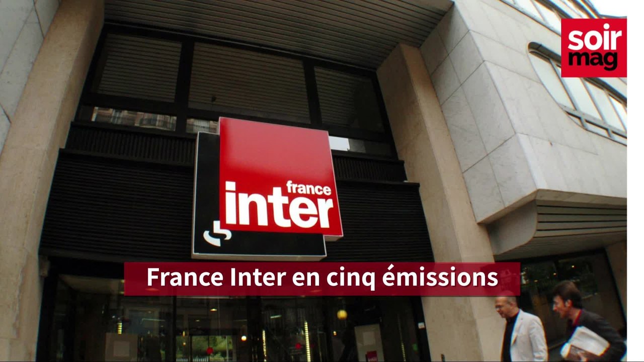 France Inter en cinq émissions