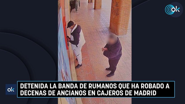 Detenida la banda de rumanos que ha robado a decenas de ancianos en cajeros de Madrid
