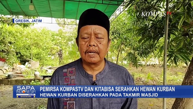 Pemirsa KompasTV & KitaBisa Bagikan Hewan Kurban untuk Warga Gresik Jatim!