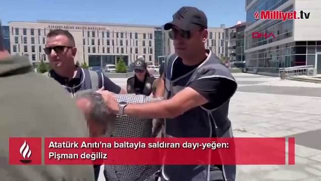 Atatürk Anıtı'na baltayla saldıran dayı-yeğenden şok sözler! 'Pişman değiliz'