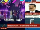 Presidente Nicolás Maduro envió sus felicitaciones a los 12 ganadores de Factor M