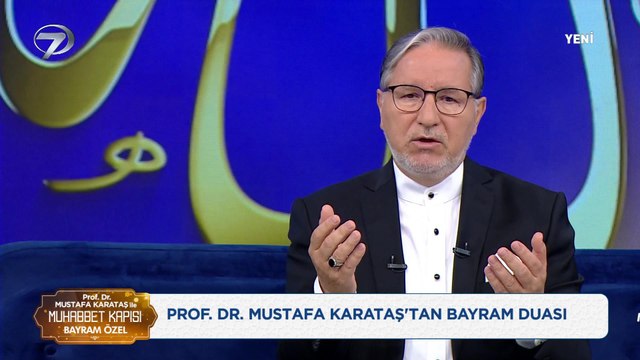 Prof. Dr. Mustafa Karataş ile Muhabbet Kapısı (Bayram Özel) - 16 Haziran 2024