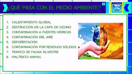 LOS PROBLEMAS AMBIENTALES GLOBALES EN JC INFORMA TV