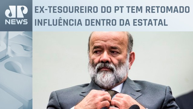 João Vaccari Neto auxilia escolha de nomes na Petrobras
