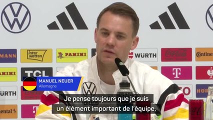 Allemagne - Neuer : "Je pense toujours que je suis un élément important de l'équipe"