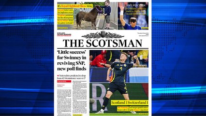 The Scotsman Bulletin Thursday June 20 2024