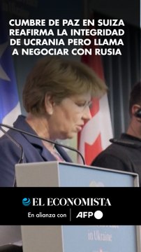 Cumbre de paz en Suiza reafirma la integridad de Ucrania pero llama a negociar con Rusia