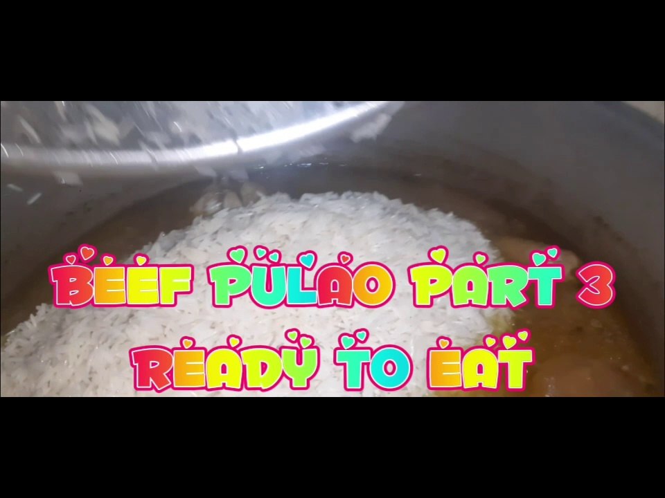 BEEF PULAO COOKING PART 3