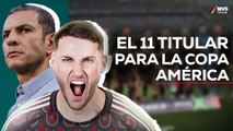 COPA AMÉRICA: Este es la ALINEACIÓN TITULAR DE LA SELECCIÓN MEXICANA de Jimmy Lozano