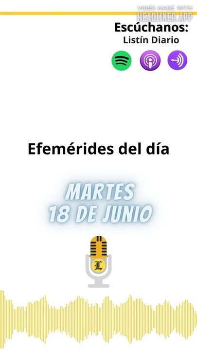 Efemérides martes 18 de junio 2024
