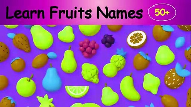 50 + FRUITS VOCABULARY FOR KIDS