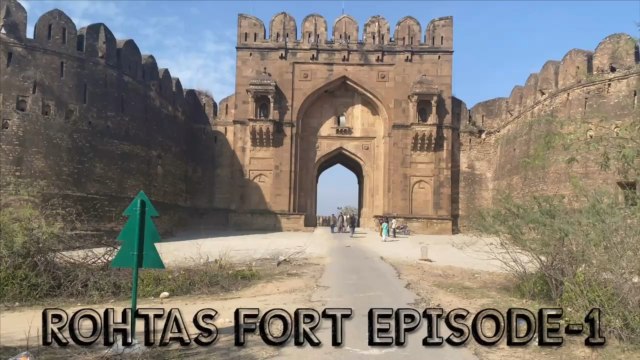 The Story of Rohtas Fort Jhelum, Pakistan
