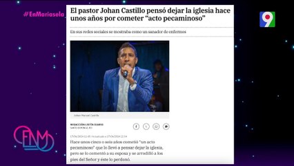 En La Diana: Acusaciones que pesan sobre el pastor Johan Manuel Castillo | ENM
