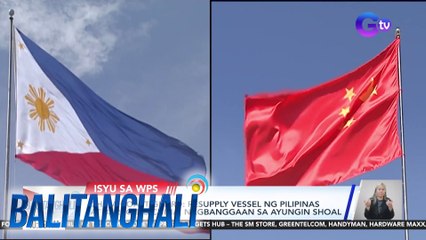 China Coast Guard - Resupply vessel ng Pilipinas at barko ng China, nagbanggaan sa Ayungin Shoal | Balitanghali