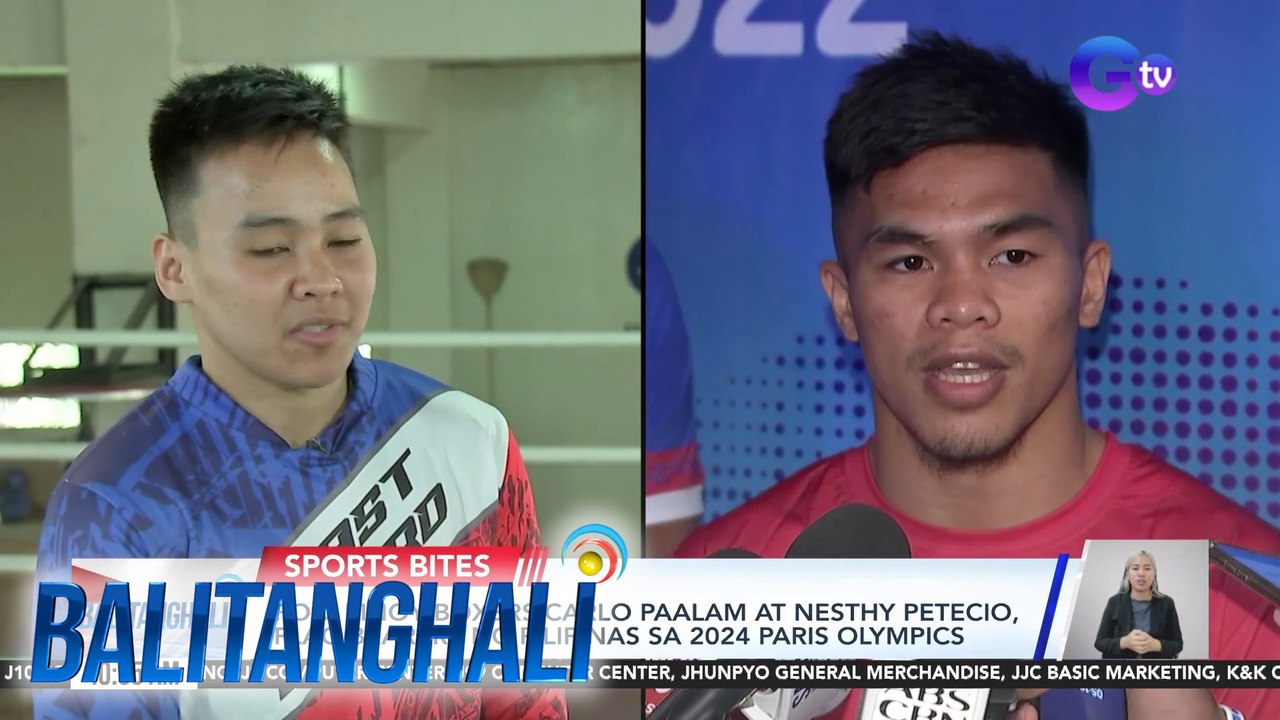 POC - Pinoy boxers Carlo Paalam at Nesthy Petecio, flag bearers ng Pilipinas sa 2024 Paris Olympics | Balitanghali