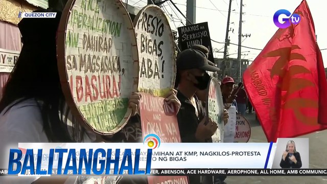 Mga grupong KADAMAY, AMIHAN at KMP, nagkilos-protesta dahil sa mataas na presyo ng bigas | Balitanghali