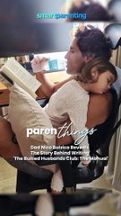 Parenthings: Dad Nico Bolzico Reveals The Story Behind 'The Bullied Husbands Club: The Manual'