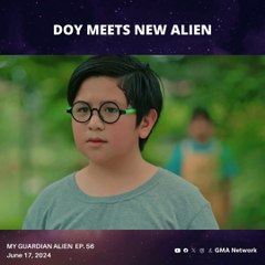 My Guardian Alien: Doy meets new alien (Episode 56)