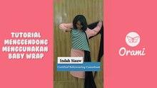 Tutorial Menggendong dengan Menggunakan Baby Wrap