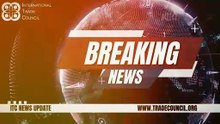 International Trade Council News Roundup- 18th June 2024