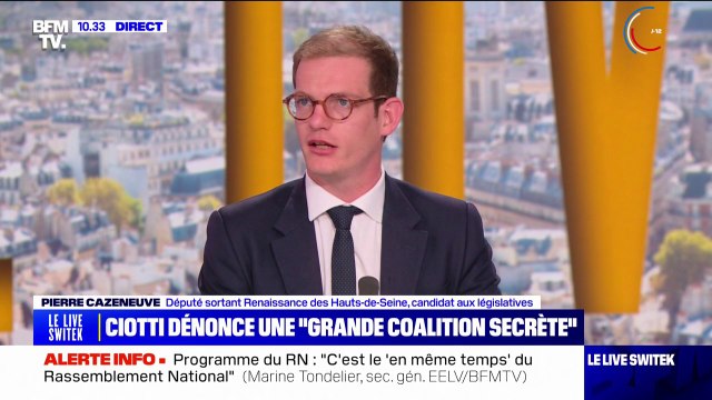 Jamais de la vie : Pierre Cazeneuve (Renaissance) dément les propos d'Éric Ciotti d'une grande coalition secrète des LR jusqu'à LFI