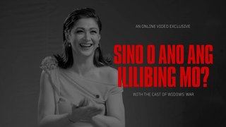 Widows' War: Sino o ano ang ililibing mo? | Online Exclusive Video