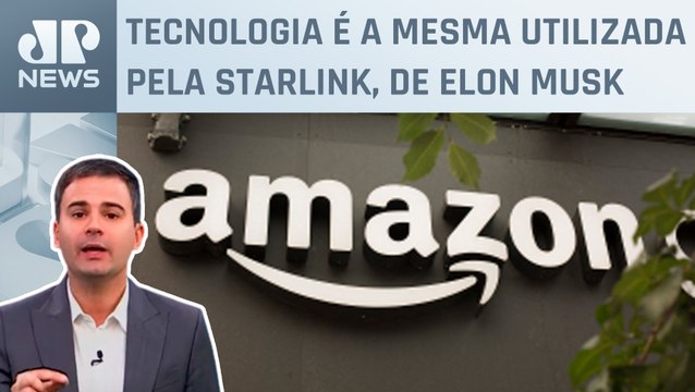 Amazon anuncia internet via satélite no Brasil; Bruno Meyer comenta