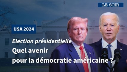 Élection présidentielle américaine : Quel avenir pour la démocratie ?