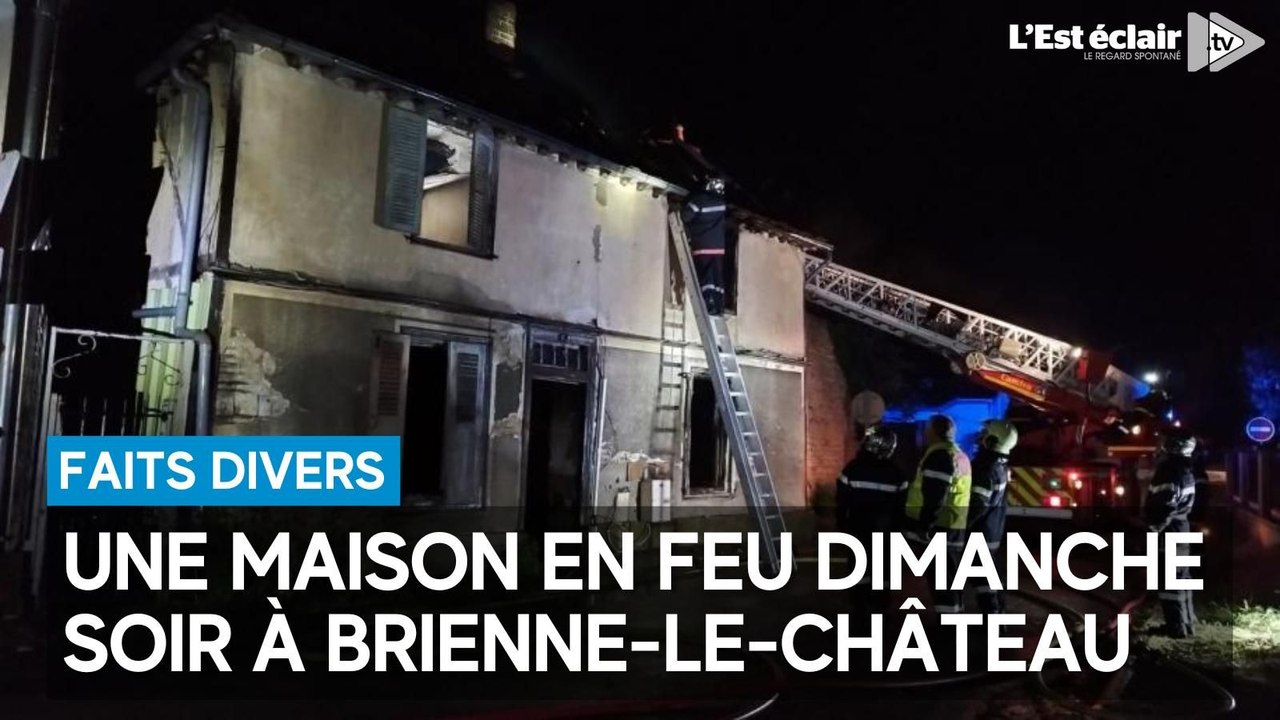Une maison en feu dimanche soir à Brienne-le-Château