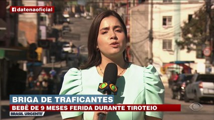 Bebê de 9 meses é ferida em tiroteio entre traficantes