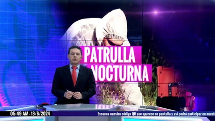 TN5 Matutino - 18 de Junio de 2024