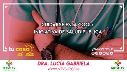 Cuidarse está Cool: Iniciativa de Salud Pública