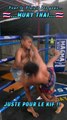  Muay Thai  ☑️ Juste pour le kif‼️✅ Pour le plaisir des yeux‼️