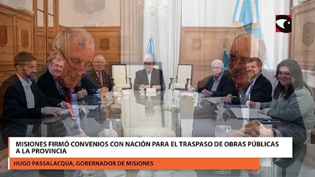 Misiones firmó convenios con Nación para el traspaso de obras públicas a la provincia