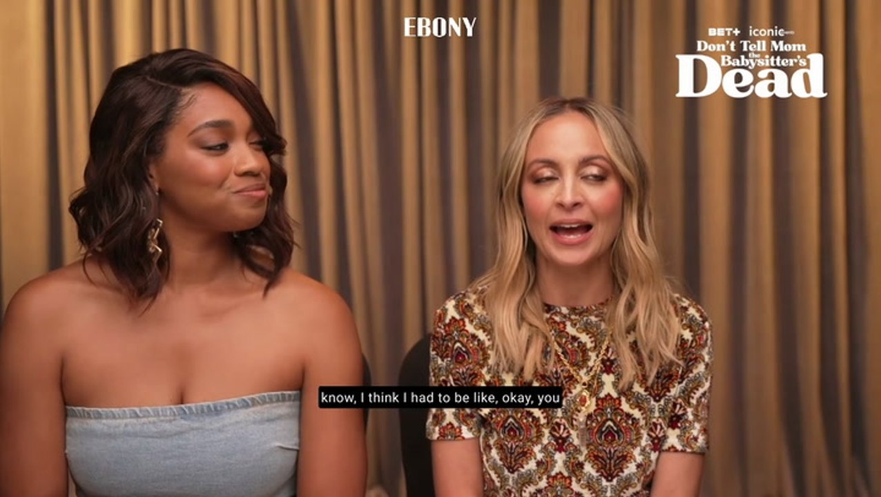 'Don’t Tell Mom the Babysitter’s Dead’ Stars Simone Joy Jones and Nicole Richie Reflect on Revamping a Classic