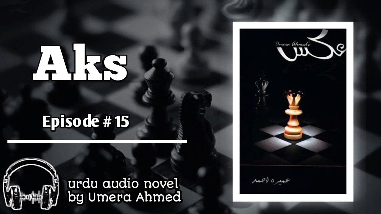 Aks Episode 15