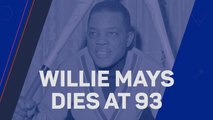 Breaking News - Willie Mays dies at 93