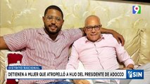 Venezolana atropello al hijo del presidente de Adocco | Emisión Estelar SIN