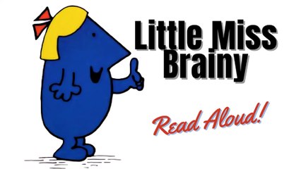 Little Miss Brainy - Roger Hargreaves - Kids Books Read Aloud - Bedtime Stories for Kids Story Time