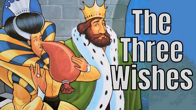 The Three Wishes - Fairy Tale Kids Book Read Aloud - Bedtime Stories for Kids - Storytime for Kids