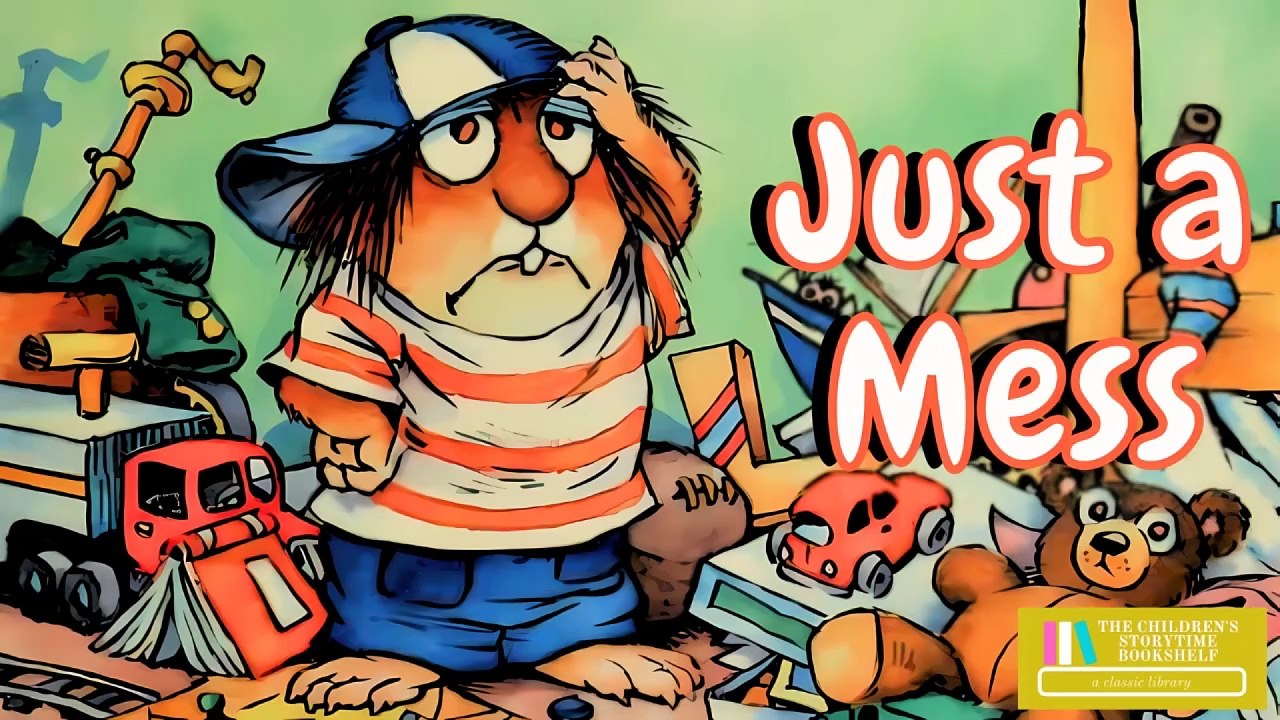 Just a Mess - Mercer Mayer Little Critter - Kids Books Read Aloud - Bedtime Stories for Kids