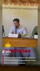 Se suspenden las clases en Nuevo León el miércoles y jueves todo el día, por pronósticos de lluvias