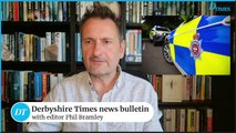 Derbyshire Times news bulletin 19th June