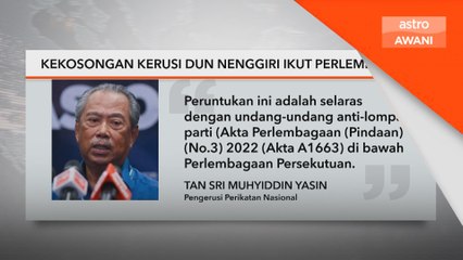 PN anggap kekosongan kerusi ikut undang-undang