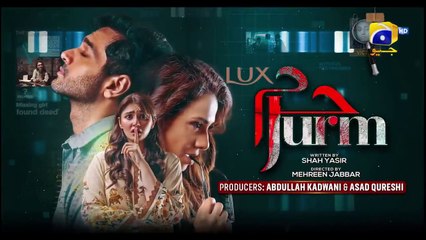 Jurm 2nd Last Episode 03 - [Eng Sub] - Wahaj Ali - Durefishan Saleem - Digitally Presented by Lux