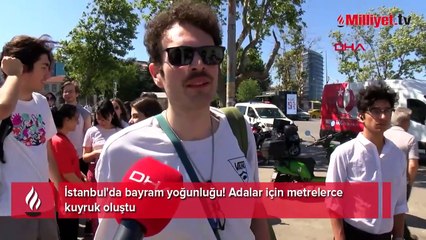 İstanbul'da bayram yoğunluğu: Adalar için metrelerce kuyruk